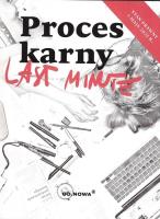 Last Minute Proces Karny 2021 - maj 2021. Autor: Bogusław Gąszcz. SmakLiter.pl Okładka książki Last Minute Proces Karny 2021 - maj 2021