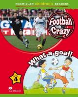 Macmillan Childrens Readers: Football Crazy!. Autor: Ms Amanda Cant. SmakLiter.pl Okładka książki Macmillan Childrens Readers: Football Crazy!