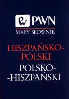 Mały słownik hiszpańsko-polski, polsko-hiszpań. Autor: Cybulska-Janczew Małgorzata, Ruiz Jesus Pulido. SmakLiter.pl Okładka książki Mały słownik hiszpańsko-polski, polsko-hiszpań
