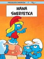 Mama Smerfetka. Autor: Irena Brignull. SmakLiter.pl Okładka książki Mama Smerfetka