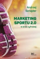 Marketing sportu 2.0. Autor: Sznajder Andrzej. SmakLiter.pl Okładka książki Marketing sportu 2.0