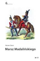 Marsz Madalińskiego. Autor: Tokarz Wacław. SmakLiter.pl Okładka książki Marsz Madalińskiego