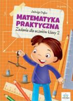 Matematyka praktyczna kl.2. Autor: Marta Buk-Cegiełka i Jadwiga Dejko. SmakLiter.pl Okładka książki Matematyka praktyczna kl.2