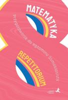 Matematyka Repetytorium Przygotowanie do egzaminu ósmoklasisty. Autor: Grochowalska Marzenna, Jerzy Radziewicz. SmakLiter.pl Okładka książki Matematyka Repetytorium Przygotowanie do egzaminu ósmoklasisty