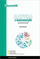 Matura z matematyki ZP Zbiór zadań w.2021 EKONOMIK. Autor: Dariusz Borowski. SmakLiter.pl Okładka książki Matura z matematyki ZP Zbiór zadań w.2021 EKONOMIK