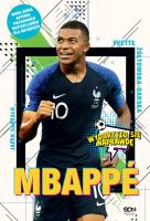 Mbappé. Nowy książę futbolu. Autor: Yvette Żółtowska-Darska, Sarzało Jacek. SmakLiter.pl Okładka książki Mbappé. Nowy książę futbolu