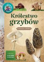 Okładka książki Młody obserwator przyrody. Królestwo grzybów