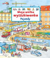 Moja wielka wyszukiwanka. Pojazdy. Autor: Gernhäuser Susanne. SmakLiter.pl Okładka książki Moja wielka wyszukiwanka. Pojazdy
