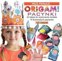 Moje pierwsze origami Pacynki. Autor: Grabowska-Piątek Marcelina. SmakLiter.pl Okładka książki Moje pierwsze origami Pacynki
