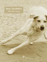 Mondo cane. Autor: Jarniewicz Jerzy. SmakLiter.pl Okładka książki Mondo cane