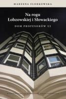 Na rogu Łobzowskiej i Słowackiego. Autor: Florkowska Marzena. SmakLiter.pl Okładka książki Na rogu Łobzowskiej i Słowackiego