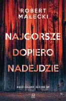 Okładka książki Najgorsze dopiero nadejdzie