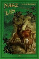 Nasz las i jego mieszkańcy. Autor: Bohdan Dyakowski. SmakLiter.pl Okładka książki Nasz las i jego mieszkańcy