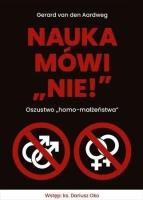 Okładka książki Nauka mówi nie! Oszustwo homo-małżeństwa