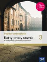 Nowe historia Poznać przeszłość karty pracy 3 liceum i technikum zakres podstawowy. Autor: Panimasz Katarzyna. SmakLiter.pl Okładka książki Nowe historia Poznać przeszłość karty pracy 3 liceum i technikum zakres podstawowy