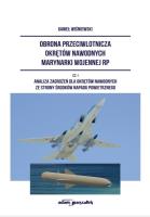 Okładka książki Obrona przeciwlotnicza okrętów nawodnych marynarki wojennej RP. Część I