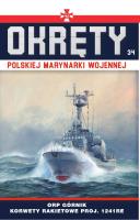 Okręty Polskiej Marynarki Wojennej t.34. Autor: Opracowanie zbiorowe. SmakLiter.pl Okładka książki Okręty Polskiej Marynarki Wojennej t.34