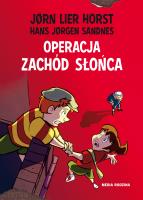 Operacja Zachód Słońca. Biuro Detektywistyczne nr 2. Autor: Jorn Lier Horst. SmakLiter.pl Okładka książki Operacja Zachód Słońca. Biuro Detektywistyczne nr 2