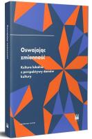 Oswajając zmienność. Kultura lokalna z.... Autor: Opracowanie zbiorowe. SmakLiter.pl Okładka książki Oswajając zmienność. Kultura lokalna z...