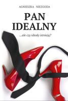 Okładka książki Pan Idealny / Białe Pióro