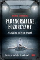 Okładka książki Paranormalne. Egzorcyzmy