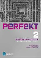 Perfekt 2 Język niemiecki Liceum i technikum Książka nauczyciela. Autor: Jaroszewicz Beata, Jan Szurmant, Wojdat-Niklewska Anna. SmakLiter.pl Okładka książki Perfekt 2 Język niemiecki Liceum i technikum Książka nauczyciela