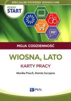 Pewny start Moja codzienność Wiosna, Lato Karty pracy. Autor: Monika Pouch, Szczęsna Dorota. SmakLiter.pl Okładka książki Pewny start Moja codzienność Wiosna, Lato Karty pracy