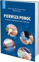 Pierwsza pomoc w stanach zagrożenia życia i... Autor: Dariusz Zawadzki, Janusz P. Sikora, Kmieciak Błażej. SmakLiter.pl Okładka książki Pierwsza pomoc w stanach zagrożenia życia i..
