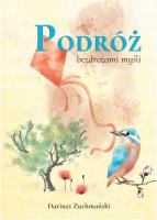 Podróż bezdrożami myśli. Autor: Dariusz Zuchmański. SmakLiter.pl Okładka książki Podróż bezdrożami myśli