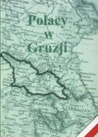 Polacy w Gruzji. Autor: Walewander Edward. SmakLiter.pl Okładka książki Polacy w Gruzji