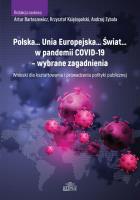 Okładka książki Polska.. UE.. Świat.. w pandemii COVID-19
