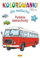 Polskie samochody. Kolorowanki dla malucha. Autor: Ernest Błędowski. SmakLiter.pl Okładka książki Polskie samochody. Kolorowanki dla malucha