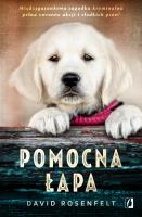 Pomocna łapa. Autor: Rosenfelt David. SmakLiter.pl Okładka książki Pomocna łapa