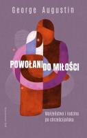 Powołani do miłości. Autor: George Augustin. SmakLiter.pl Okładka książki Powołani do miłości