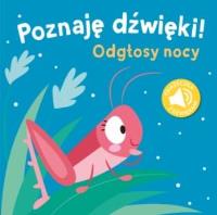 Okładka książki Poznaję dzwięki - Odgłosy nocy