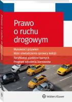 Prawo o ruchu drogowym. Autor: Opracowanie zbiorowe. SmakLiter.pl Okładka książki Prawo o ruchu drogowym