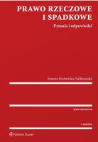 Prawo rzeczowe i spadkowe w.3. Autor: Kuźmicka-Sulikowska Joanna. SmakLiter.pl Okładka książki Prawo rzeczowe i spadkowe w.3