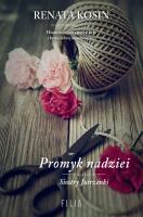 Promyk nadziei. Autor: Kosin Renata. SmakLiter.pl Okładka książki Promyk nadziei