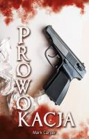 Prowokacja. Autor: Carper Mark. SmakLiter.pl Okładka książki Prowokacja