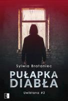 Okładka książki Pułapka diabła. Uwikłana. Tom 2