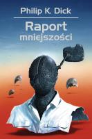 Raport mniejszości. Autor: Wojciech Siudmak. SmakLiter.pl Okładka książki Raport mniejszości