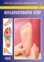 Refleksoterapia stóp. Autor: Chojnowska Emilia; Malanowska-Mamrot Justyna; Jaskólski Karol. SmakLiter.pl Okładka książki Refleksoterapia stóp