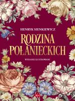 Rodzina Połanieckich. Autor: Henryk Sienkiewicz. SmakLiter.pl Okładka książki Rodzina Połanieckich