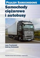 Samochody ciężarowe i autobusy. Autor: Prochowski Leon, Żuchowski Andrzej. SmakLiter.pl Okładka książki Samochody ciężarowe i autobusy