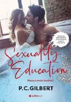 Sexuality Education. Autor: P.C . Gilbert. SmakLiter.pl Okładka książki Sexuality Education