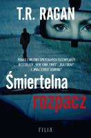 Śmiertelna rozpacz. Autor: T.R. Ragan. SmakLiter.pl Okładka książki Śmiertelna rozpacz