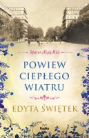 Spacer Aleją Róż T.5 Powiew ciepłego wiatru. Autor: Świętek Edyta. SmakLiter.pl Okładka książki Spacer Aleją Róż T.5 Powiew ciepłego wiatru