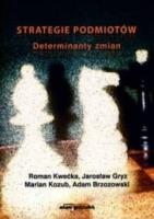 Okładka książki Strategie podmiotów. Determinanty zmian