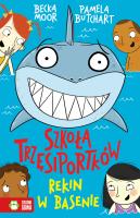 Okładka książki Szkoła Trzęsiportków. Rekin w basenie