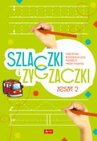 Szlaczki i zygzaczki. Zeszyt 2. Autor: Opracowanie zbiorowe. SmakLiter.pl Okładka książki Szlaczki i zygzaczki. Zeszyt 2